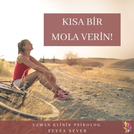 Kısa bir mola verin