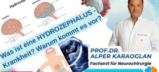 Was ist eine HYDROZEPHALUS-Krankheit? Warum kommt es vor? | Prof.Dr. Alper KARAOGLAN