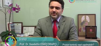 Prostat kontrolü nasıl yapılmalıdır?