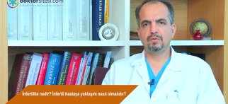 İnfertilite nedir? İnfertil hastaya yaklaşım nasıl olmalıdır?
