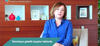 Tekrarlayan gebelik kayıpları hakkında