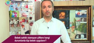 Bebek sahibi olamayan çiftlere hangi durumlarda tüp bebek uygulanır?