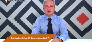 Embriyo transferi nedir? Kaç embriyo kullanılır?