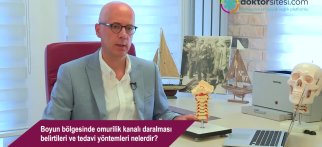Boyun bölgesinde omurilik kanalı daralması belirtileri ve tedavi yöntemleri nelerdir?