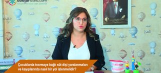 Çocuklarda travmaya bağlı süt dişi yaralanmaları ve kayıplarında nasıl bir yol izlenmelidir?