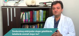 Dondurulmuş embriyodan oluşan gebeliklerde, bebeklerde anomali oluşur mu?