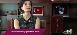 Gebelik sırasında yapılabilecek testler