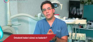 Ortodonti tedavi süresi ne kadardır?