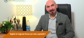 Sağlıklı bir bağırsak florası için neler yapılabilir?