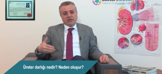 Üreter darlığı nedir? Neden oluşur?