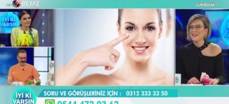 Youtube - İyi ki varsın programı Botilinium Toksin