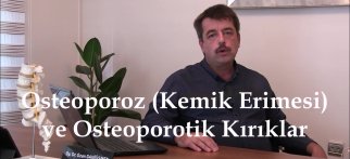 Youtube - Osteoporoz, osteoporotik kırıklar ve tedavisi