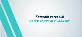 Youtube - Katarakt cerrahisi hangi yöntemle yapılır?