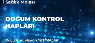 Doç. Dr. M.Hakan Yetimalar-Kadın Hastalıkları ve Doğum / Doğum Kontrol Hapları
