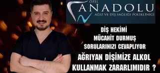 Ağrıyan dişimize alkol kullanmak zararlı mıdır? Diş Hekimi Mücahit Durmuş Yanıtlıyor
