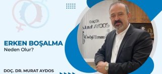 Erken Boşalma Neden Olur?