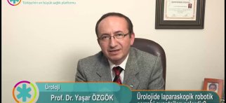 Ürolojide laparoskopik - robotik cerrahi avantajları nelerdir?