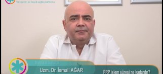 PRP işlem süresi ne kadardır?