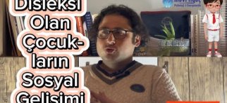 Disleksi Olan Çocuklarda Sosyal Gelişim