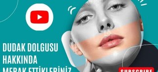 Dudak Dolgusu Nasıl Yapılır? İncelikleri Nelerdir? Dudak Dolgusu Yaparken Dikkat Edilmesi Gerekenler