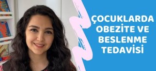 Çocuklarda Obezite ve Beslenme Tedavisi - Diyetisyen Sevhan Uygun Esen