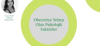 Obezitenin Psikolojik Sebepleri Nelerdir?
