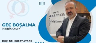 Geç Boşalma Neden Olur?