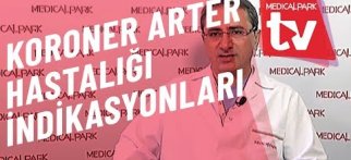 Koroner Arter Hastalığında Operasyon İndikasyonları Medical Park TV