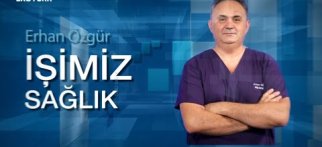 Duygu Bal | Op. Dr. Ahmet Huzeyfe Çetin | Hanse Nur Özyurt | Erhan Özgür | İşimiz Sağlık 17.03.2024