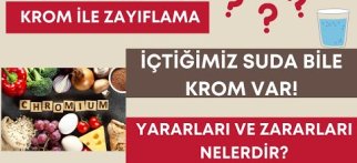 KROM ZAYIFLATIR MI? | YARARLARI-ZARARLARI NELERDİR?