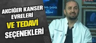Akciğer kanser evreleri  ve tedavi seçenekleri