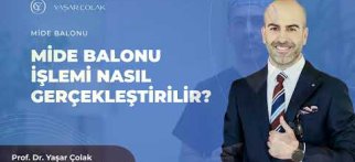 Mide Balonu İşlemi Nasıl Gerçekleştirilir?