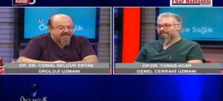 ÖNCE SAĞLIK - YUNUS ACAR İLE GENEL CERRAHİ BÖLÜMÜ