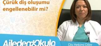 Çürük diş oluşumu engellenebilir mi?