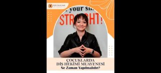 Uzm. Dt. Melike Tokmak Atapek - Çocuklarda İlk Diş Hekimi Muayenesi Ne Zaman Yapılmalıdır?