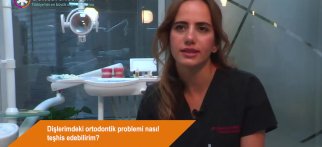 Dişlerimdeki ortodontik problemi nasıl teşhis edebilirim?