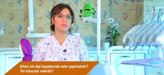 Erken süt dişi kayıplarında neler yapılmalıdır? Yer tutucular nelerdir?