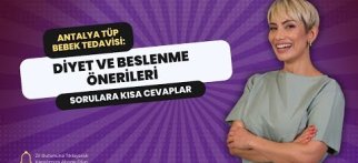 Antalya Tüp Bebek Tedavisi: Diyet ve Beslenme Önerileri