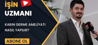 İŞİN UZMANI/ KARIN GERME AMELİYATI NASIL YAPILIR?/ OP. DR. ALİ ŞİMŞEK (21 OCAK)