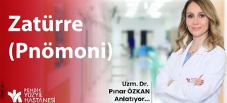 Zatürre (Pnömoni) | Uzm. Dr. Pınar ÖZKAN