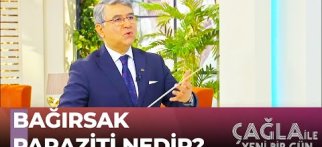 Bağırsak Parazitleri Prof. Dr Murat Tuncer'den Bağırsak Hakkında Bilgiler - Çağla İle Yeni Bir Gün 784 .Bölüm