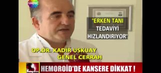 Kadir Uskuay - Hemoroid Kanseri Hakkında old