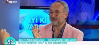Youtube - Beyaz Tv – İyi Ki Varsın Programı – Fotobiyodinamik terapi ile cilt gençleştirme