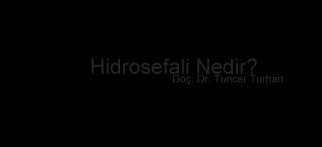 Youtube - Hidrosefali nedir?