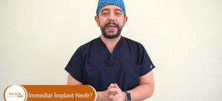 Youtube - İmmediat implant nedir?