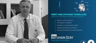 Youtube - Hibrit ameliyathane teknolojisi / Abdominal ve Torakal Aort Anevrizması Hastalıkları