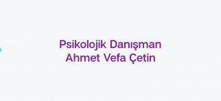 Youtube - Psk. Dan. Ahmet Vefa Çetin / Özgüven Hakkında