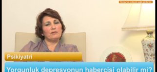 Yorgunluk depresyonun habercisi olabilir mi? 