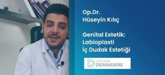 Op.Dr. Hüseyin Kılıç “Labioplasti İç Dudak Estetiği”