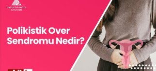 Polikistik Over Sendromu Nedir? / Dr. Öğr. Üyesi Mert Yeşiladalı